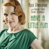 Album artwork for Alex Pangman: Have a Little Fun