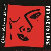 Album artwork for For One to Love / Cecile McLorin Salvant