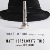 Album artwork for Forget Me Not - Hommage to Lew Soloff / Herskowitz