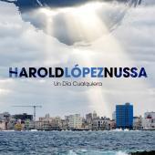 Album artwork for HAROLD LOPEZ-NUSSA - UN DIA CUALQUIERA