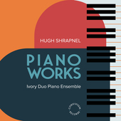 Album artwork for Hugh Shrapnel: Piano Works