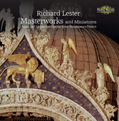 Album artwork for Richard Lester: Masterworks and miniatures