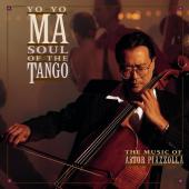 Album artwork for Soul of the Tango / Piazzolla / Yo-Yo Ma