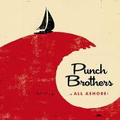 Album artwork for All Ashore / Punch Brothers