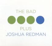 Album artwork for THE BAD PLUS JOSHUA REDMAN