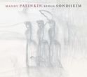 Album artwork for MANDY PATINKIN SINGS SONDHEIM