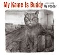 Album artwork for MY NAME IS BUDDY RY COODER