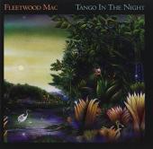 Album artwork for Fleetwood Mac - Tango in The Night (2017 Deluxe)
