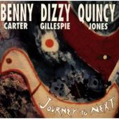 Album artwork for Journey to next: Carter, Gillespie, Jones