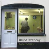 Album artwork for David Francey: Late Edition