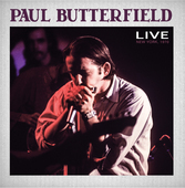 Album artwork for Paul Butterfield - Live New York 1970 
