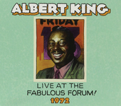 Album artwork for Albert King - Live From the Fabulous Forum 1972 