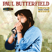 Album artwork for Paul Butterfield - Live In New York 1970 