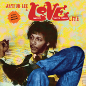 Album artwork for Arthur Lee & Love - Complete Forever Changes Live 