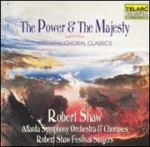 Album artwork for The Power & the Majesty: Robert Shaw