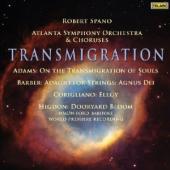 Album artwork for Robert Spano: Transmigration, Adams, Barber, Corig
