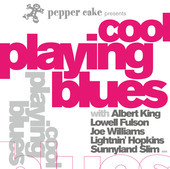 Album artwork for Pepper Cake Presents Cool Playing Blues 
