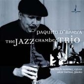 Album artwork for Paquito D'Rivera: The Jazz Chamber Trio