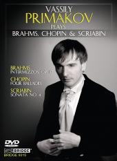 Album artwork for Vassily Primakov Plays Brahms, Chopin & Scriabin