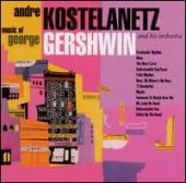 Album artwork for Andre Kostelanetz music of Gershwin