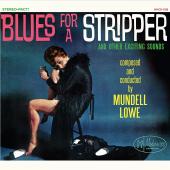 Album artwork for Mundell Lowe - Blues for a Stripper
