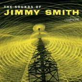 Album artwork for Jimmy Smith: The Sounds of Jimmy Smith