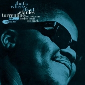 Album artwork for STANLEY TURRENTINE - THAT'S WHERE IT'S AT