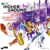 Album artwork for HIGHER GROUND (HURRICANE RELIEF BENEFIT CONCERT)