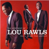 Album artwork for LOU RAWLS - YOU'LL NEVER FIND ANOTHER / THE VERY