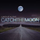Album artwork for lunch at allen's CATCH THE MOON