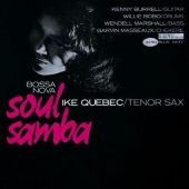 Album artwork for IKE QUEBEC : BOSSA NOVA SOUL SAMBA (RVG)