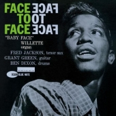 Album artwork for BABY FACE WILLETTE: FACE TO FACE (RVG)