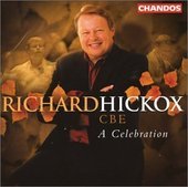Album artwork for Richard Hickox: A Celebration