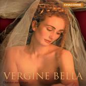 Album artwork for VERGINE BELLA: ITALIAN RENAISSANCE MUSIC