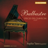 Album artwork for Balbastre: Pièces de clavecin (1759) Sophie Yates