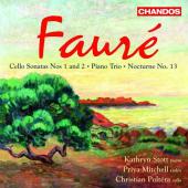 Album artwork for Faure: Cello Sonatas, Piano Trio & Nocturne