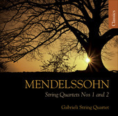 Album artwork for Mendelssohn: String Quartets 1 & 2 / Gabrieli