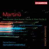 Album artwork for Martinu: Piano Quartet, Oboe Quartet, Piano Trio N