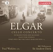 Album artwork for Elgar: Cello Concerto, etc / Watkins, Davis