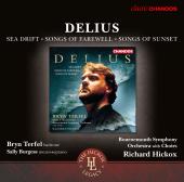 Album artwork for Delius: Sea Drift - Songs of Farewell - Songs of S