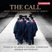 Album artwork for THE CALL - MORE CHORAL CLASSICS FROM ST. JOHN