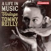 Album artwork for A life in Music - Vintage Tommy Reilly