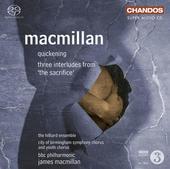 Album artwork for Macmillan: The Quickening, 3 Interludes