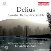 Album artwork for Delius: Appalachia - The Song of the High Hills