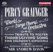 Album artwork for Grainger: Works for Large Chorus and Orchestra