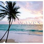 Album artwork for Waves of Relaxation - Soothing Ocean Surf