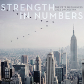 Album artwork for Pete Mcguinness' Jazz Orchestra - Strength In Numb