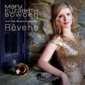 Album artwork for Mary Elizabeth Bowden & The Kassia Ensemble - Reve