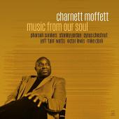 Album artwork for Music from our Soul / Charnett Moffett