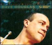 Album artwork for Dave Douglas: Magic Triangle / Leap Of Faith